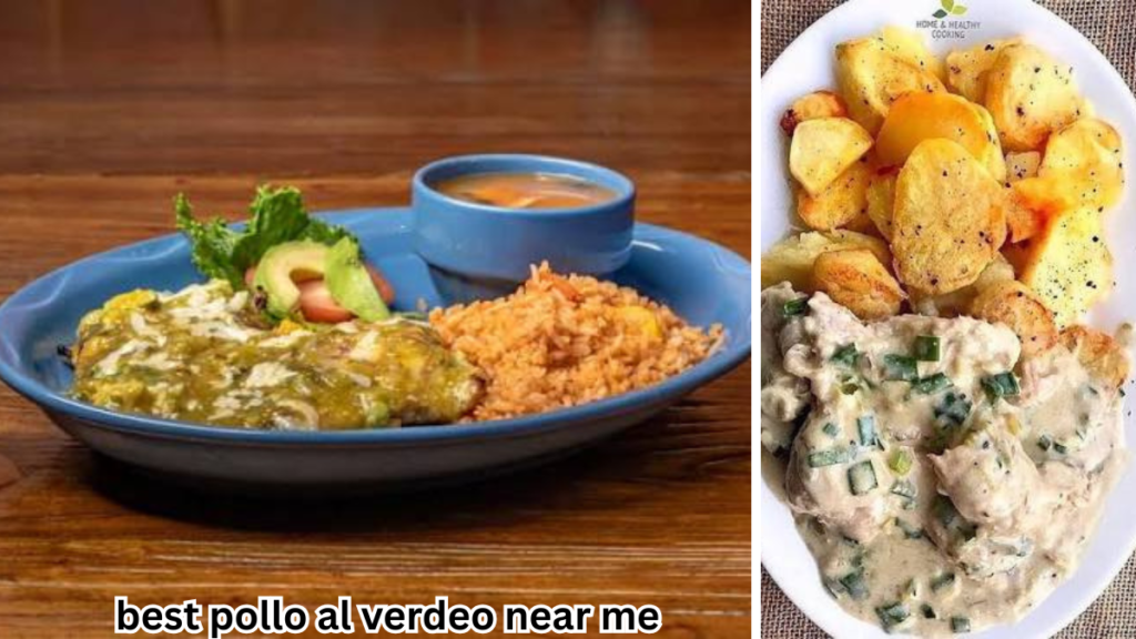 Best Pollo al Verdeo Near Me