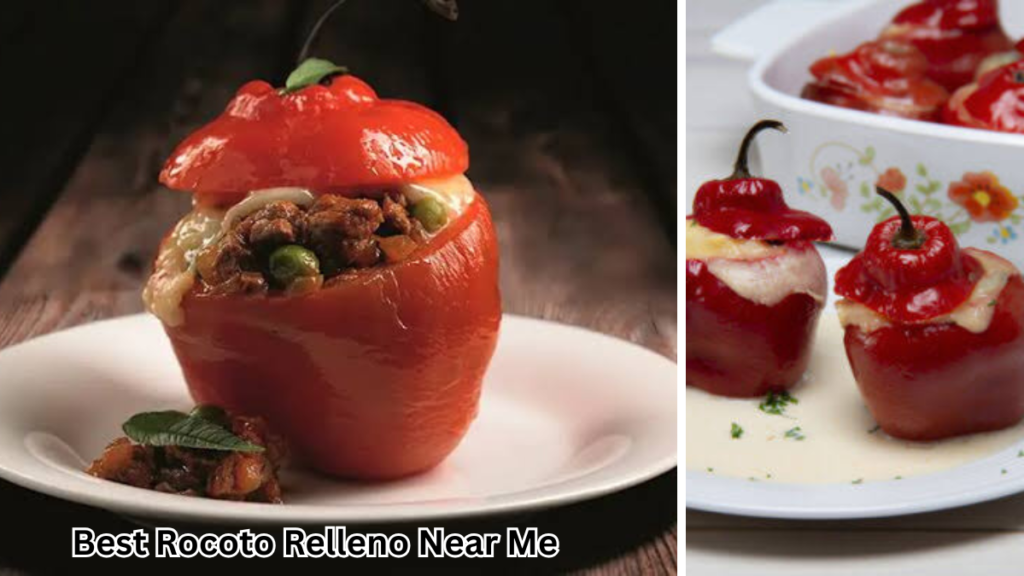 Best Rocoto Relleno Near Me