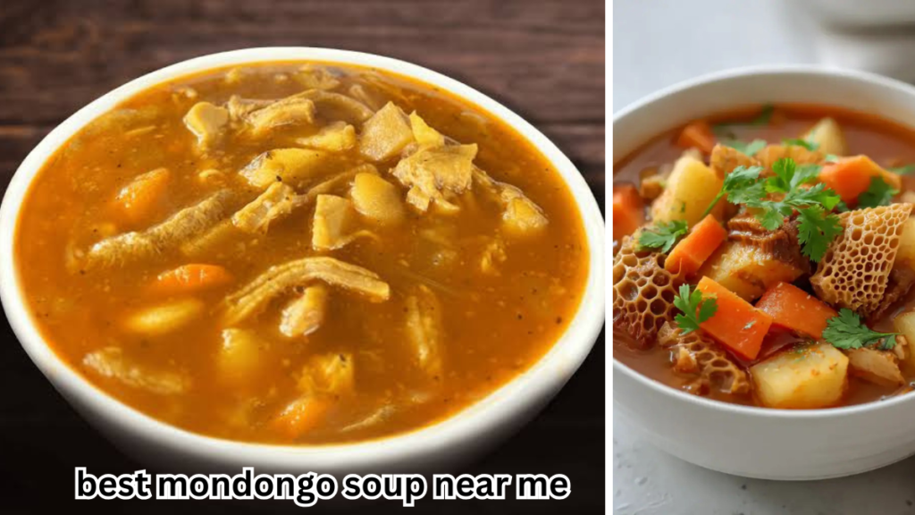 Best Mondongo Soup Near Me