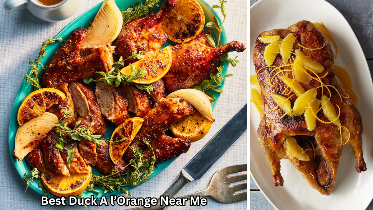 Best Duck A l’Orange Near Me